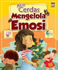 Aku cerdas mengelola emosi