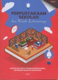 Perpustakaan Sekolah dan Kisah Literasinya