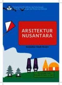 Arsitektur Nusantara: Cerita Rakyat Indonesia