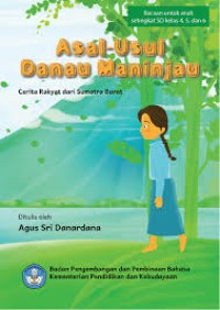 Asal Usul Danau Maninjau : Cerita Rakyat Sumatera Barat