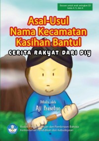 Asal Usul Nama Kecamatan Kasihan Bantul : Cerita Rakyat DIY