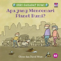 Apa yang Mencemari Planet Bumi?