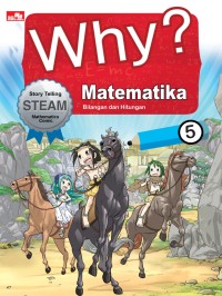 Why? Matematika 5 : Bilangan dan Hitungan