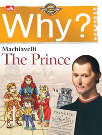 Why? : The Prince Machiavelli