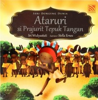 Ataruri Si Prajurit Tepuk Tangan