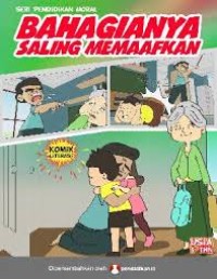 Bahagianya Saling Memaafkan: Seri Pendidikan Moral