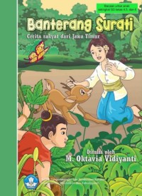 Banterang Surati : Cerita Rakyat Jawa Timur