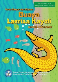 Buaya Laerisa Kayeli : Cerita Rakyat Maluku