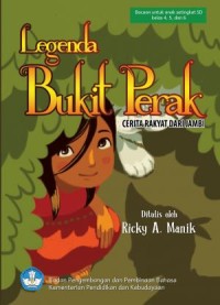 Bukit Perak : Cerita Rakyat Jambi