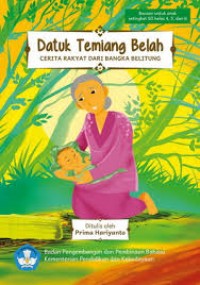 Datuk Temiang Belah : Cerita Rakyat Bangka Belitung