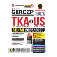 Gercep : TKA & US Tes Kemampuan Akademis dan Ujian Sekolah
