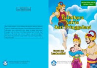 Gatot Kaca Satria dari Pringgadani : Cerita Rakyat Jawa Tengah