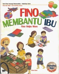 Fino Membantu Ibu - Fino Helps Mom