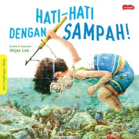 Hati-Hati Dengan Sampah
