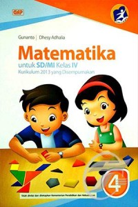 Matematika untuk SD/MI Kelas IV Berdasarkan Kurikulum 2013 yang Disempurnakan