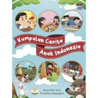 Kumpulan Cerita Anak Indonesia