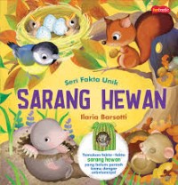 Seri Fakta Unik: Sarang Hewan