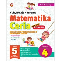 Kurikulum Merdeka Yuk, Belajar Bareng Matematika Ceria Berlatih Menalar SD 4