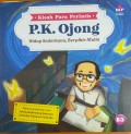 P.K. Ojong : Hidup Sederhana, Berpikir Mulia