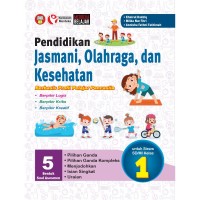 Kurikulum Merdeka : Pendidikan Jasmani, Olahraga, dan Kesehatan Kelas 1
