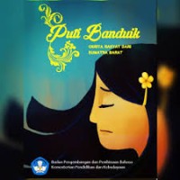 Puti Banduik : Cerita Rakyat Sumatera Barat