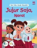 Jujur Saja Nara!