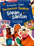 Kumpulan Fabel Pembentuk Karakter Sopan Santun