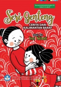 Seri Genteng : Cerita Rakyat Kalimantan Barat