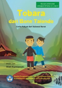 Tobara dari Bone Talendo : Cerita Rakyat dari Sulawesi Barat