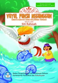 Vuyul Punsu Negunggun : Cerita Rakyat dari Sulawesi Tengah