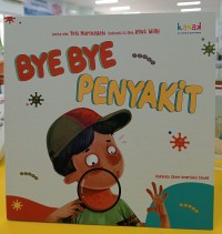 Bye Bye Penyakit