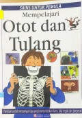 Mempelajari : Otot dan Tulang