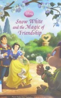 Snow White and the Magic of Friendship: Putri Salju dan Sahabat-Sahabat Setianya