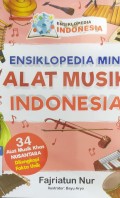 Ensiklopedia Mini: Alat Musik Indonesia