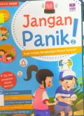 Anak Cerdas Menghadapi Situasi Darurat: Jangan Panik! 2