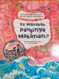 Ke Manakah Perginya Makanan?