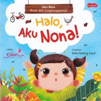 Halo, Aku Nona!