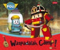 Waspadalah, Camp!