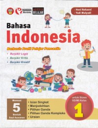 Bahasa Indonesia Berbasis Profil Pelajar Pancasila untuk Siswa SD/MI Kelas 1