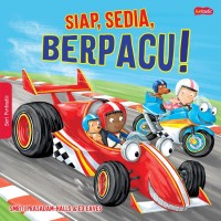Siap, Sedia, Berpacu !