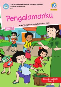 Pengalamanku : Tematik Terpadu Kurikulum 2013 untuk SD/MI Kelas II Tema 5
