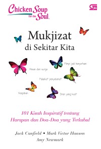 Chicken Soup For The Soul : Mukjizat di Sekitar Kita