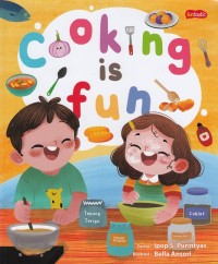 Cooking is Fun