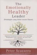 The Emotionally Healthy Leader (Pemimpin yang Sehat secara Emosi)