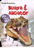 Makluk Menakutkan : Buaya dan Aligator
