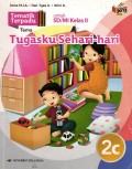 Tugasku Sehari-hari : Tematik Terpadu Kurikulum 2013 untuk SD/MI Kelas II