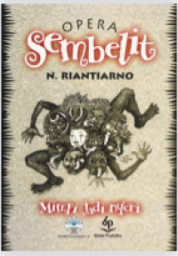 Opera Sembelit : Mimpi Jadi Nyeri