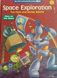 Space Exploration : Fun Facts and Stories Behind - Book One