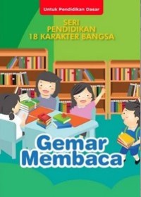 Pendidikan 18 Karakter Bangsa : Gemar Membaca