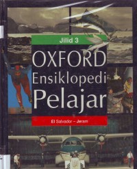 Oxford Ensiklopedi Pelajar Jilid 3 : El Salvador-Jerman